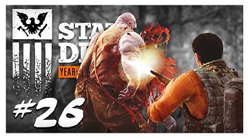 JUGGERNAUT IN MY BASE! | State of Decay Gameplay Part 26 - Year One Survival Edition Walkthrough