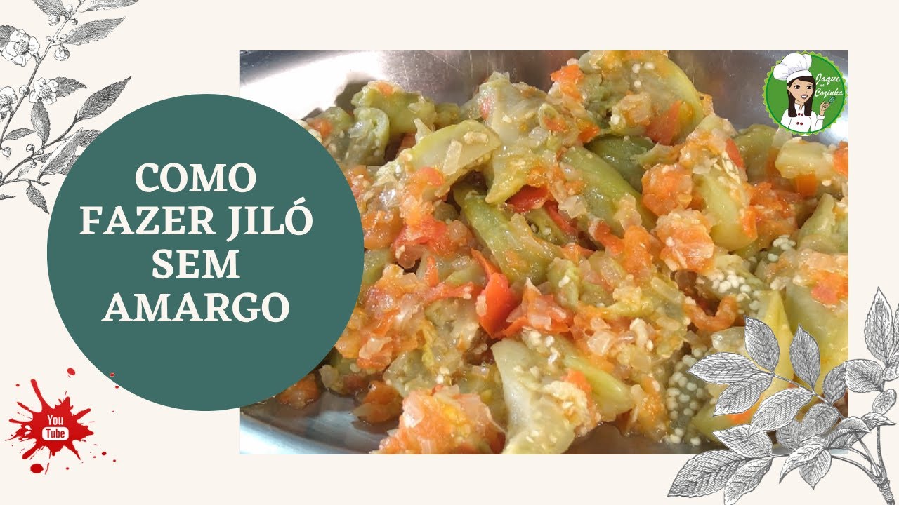 Como fazer Jiló sem amargo - YouTube