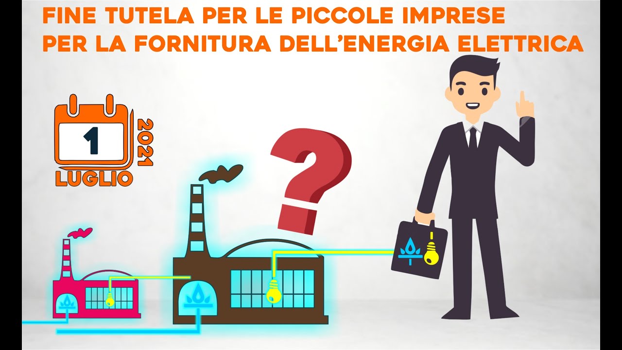 Dal 1° luglio fine tutela per le piccole imprese per la fornitura dell'energia elettrica