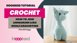 Hoooked tutorial - How to join legs of amigurumi while crocheting - #GiraffeZiggy screenshot 3