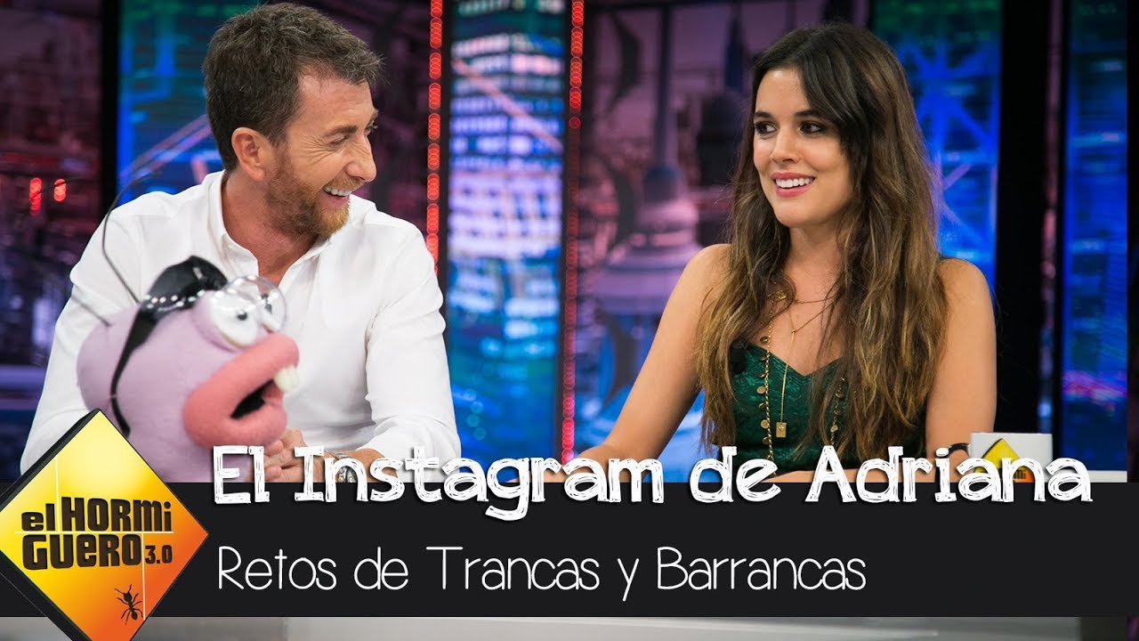 Cuestionario de Trancas y Barrancas a Adriana Ugarte sobre su Instagram - El Hormiguero 3.0 antena3.comro