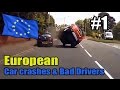 European driving captures - Car crashes #1