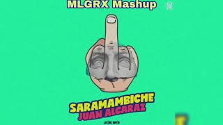 Juan Alcaraz va PROVD - Saramambiche vs Pa Lante (MLGRX Mashup)