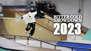 Bitter Cold Showdown 2023 #BCSD / Skate Competition