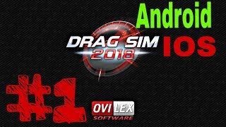 Drag sim 2018 [Android/Ios]  gameplay HD screenshot 4
