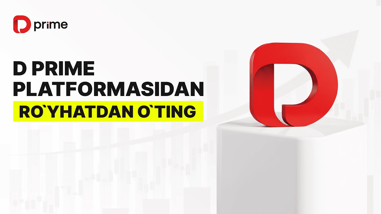 D Prime Platformasidan ro'yhatdan o'ting