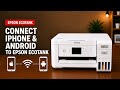 Connect iPhone &amp; Android to Epson EcoTank ET-2800 Printer Over Wi-Fi FULL SETUP