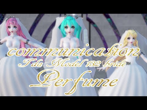 656【MMD】communication【Tda Model 132 bride】