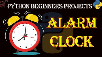 Python Alarm Clock with sound | Python Beginners Project
