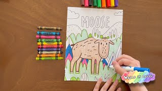 Coloring A Moose for Toddlers & Kids! | Draw, Art, Paint! | QUICK - in 5 minutes!