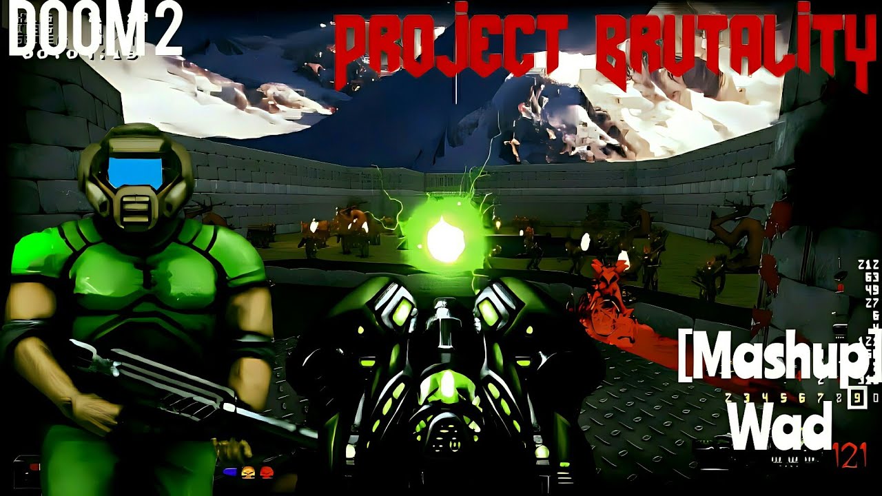 PROJECT BRUTALITY - [Mashup] - [Wad] - [Doom 2] - YouTube