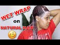 I Tried A WET WRAP on My KINKY CURLY NATURAL HAIR for STRAIGHT HAIR with NO HEAT?!