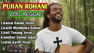 Download Lagu ROHANI REGGAE TERBAIK 2025 ✝️ Lagu Reggae Kristen Terbaru Paling Menyentuh \u0026 Penuh Sukacita MP3