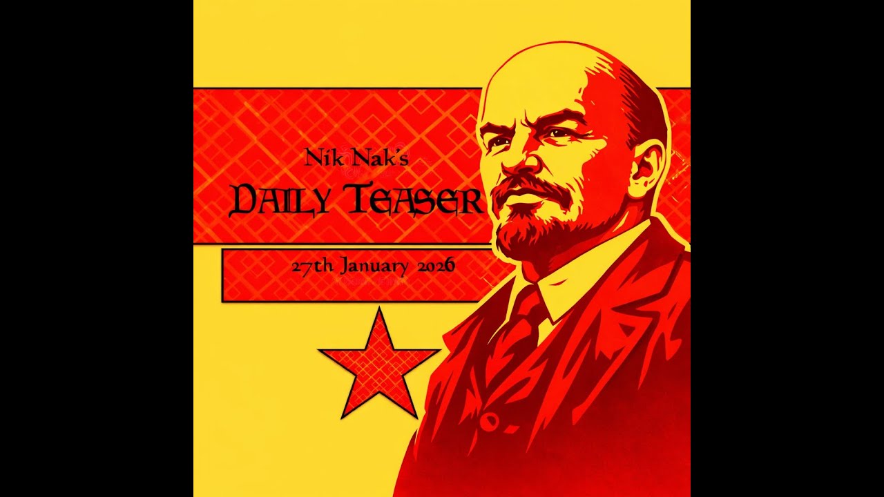 Nik Nak’s Daily Teaser — 27th January 2026.