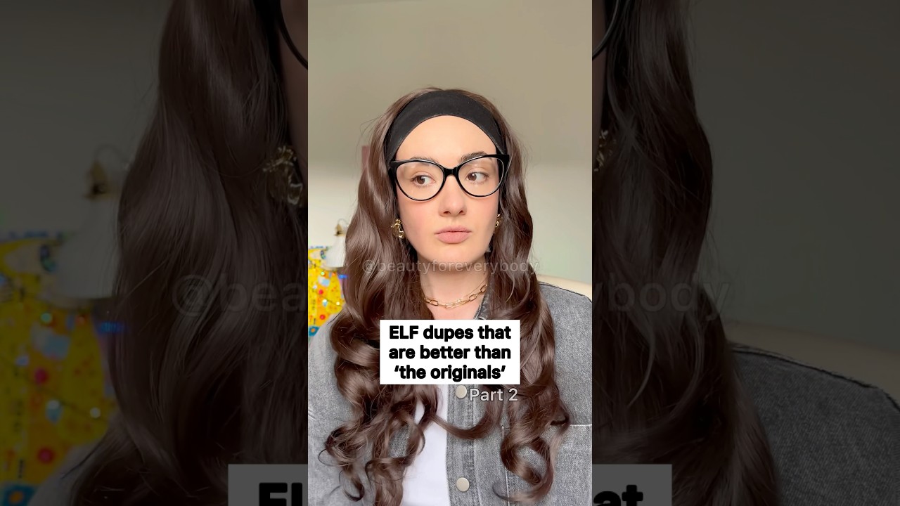 ELF Dupes That Are Better Than ‘The Originals’ - Part 2