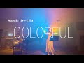 Live clip tielle  colorful  from albumbeyond