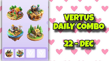 22 december vertus Daily Combo | Vertus Daily Combo Today | AGP | #vertus #2