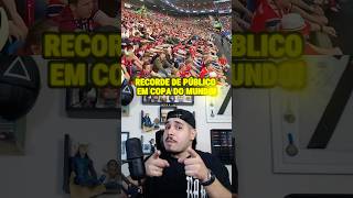 RECORDE DE PÚBLICO EM COPA DO MUNDO!
