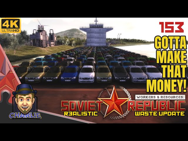 SUPPLYING THE WORLD WITH OUR VEHICLES! - Workers and Resources Realistic Gameplay - 153 class=