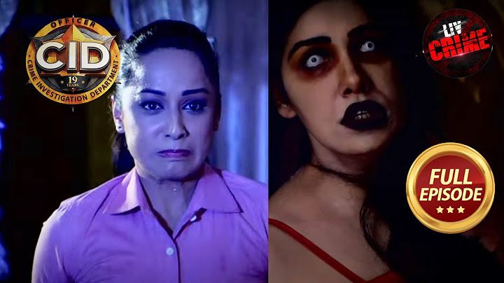 Officer Purvi पर भारी पड़ गई एक आत्मा | CID | Scary Encounters | Full Episode | 27 Sep 2023