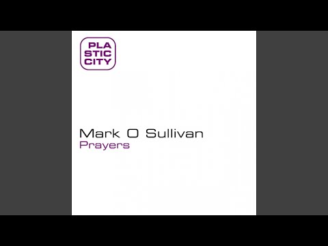 Mark O'Sullivan — Prayers (Dub 2)