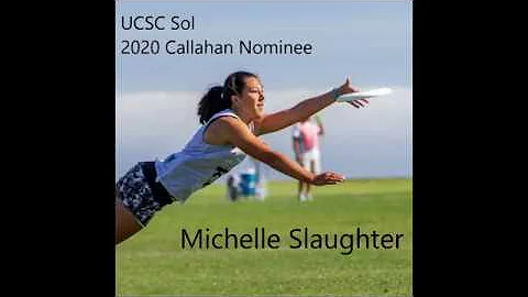 UCSC's Michelle Slaughter for Callahan 2020