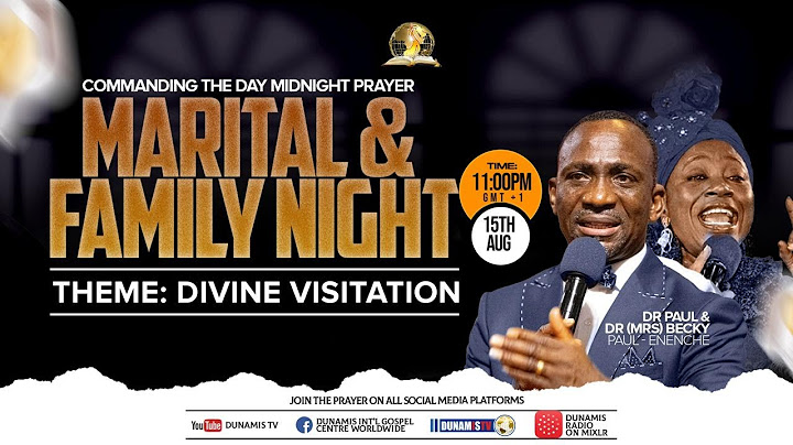 MID-NIGHT PRAYER COMMANDING THE DAY-MARITAL AND FAMILY NIGHT. 15-08-2024