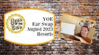 YOE Swap August 2023 Resorts #yearoftheear