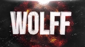 INTRO#4 || WOLFF