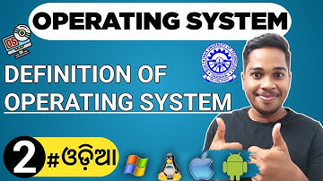 OS-2|| Definition of Operating system in odia|| OS playlist in odia