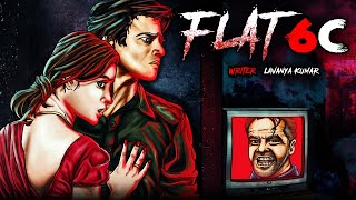 भूतिया फ्लैट - 6C | Haunted Flat - 6C | New Horror Story in Hindi | Bhoot Ki Kahani | Spine Chilling