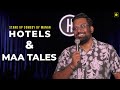 Hotels  maa tales  standup comedy by manandesai  the comedy factory