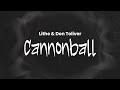 Lithe Feat Don Toliver Cannonball Lyrics mp3