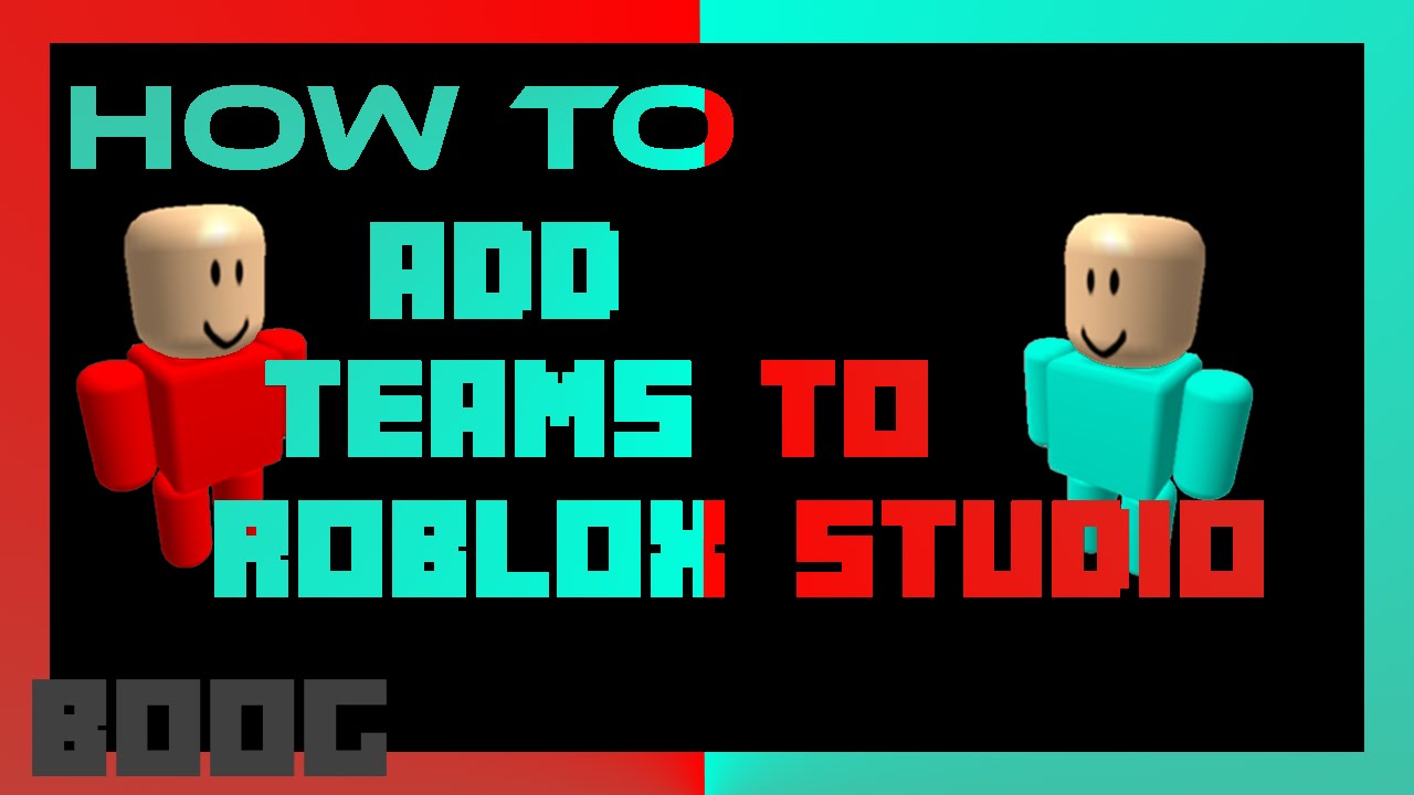 Boog Roblox Studio How To Add Teams Jobs Youtube - boog roblox studio how to add teams jobs