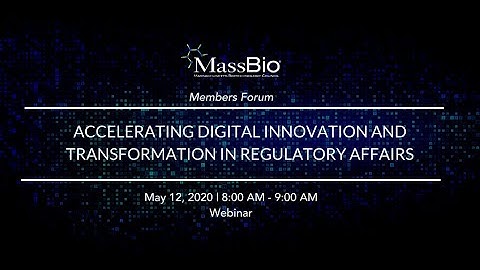 Accelerating Digital Innovation and Transformation in Regulatory Affairs: May 12, 2020