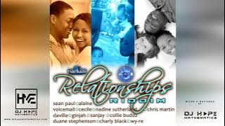 Relationships Riddim Mix (Full Album) ft. Duane Stephenson, Wyre, Ginjah, Cecile, Alaine, Daville