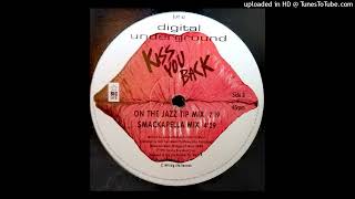 Digital Underground - Kiss You Back (On the jazz tip Mix) 1991