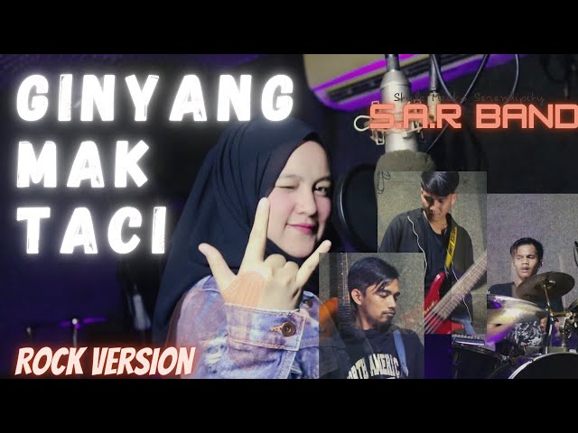 S.A.R band - Ginyang Mak Taci [Rock Version] class=