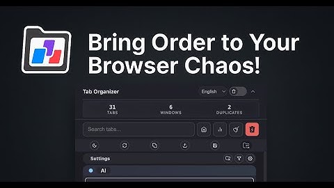 Finally Tame Your Tab Chaos: The Ultimate Chrome Extension for Automatic Organization! [Tutorial]