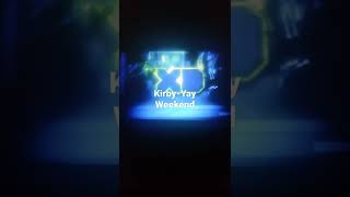 Disney Xd October 4, 2013 Kirby-Yay Weekend New Bumpers