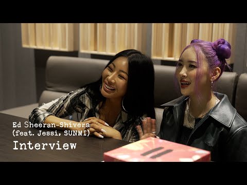 [INTERVIEW] Ed Sheeran (에드 시런) - Shivers (feat. Jessi, SUNMI)