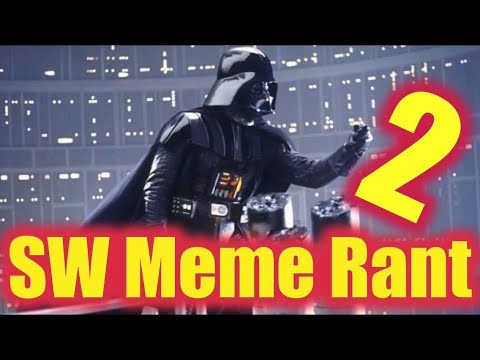 star-wars-meme-rant-v2-explicit-|-star-wars-memes-review-|-try-not-to-laugh