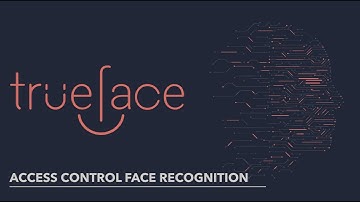 Trueface Face Recognition Access Control Demo