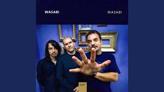 Waiting, Hoping and Dreaming - Wasabi