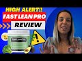 FAST LEAN PRO WEIGHT LOSS - ((HIGH ALERT!!!)) - Fast Lean Pro Review - Fast Lean Pro Reviews