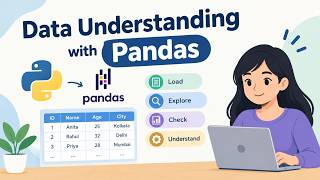 Data Understanding with Pandas | Explore & Understand Your Dataset | Python Bengali Tutorial