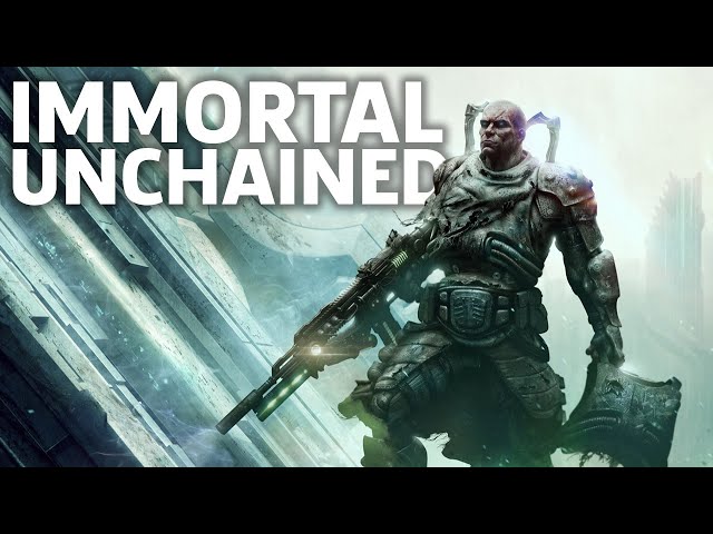 Immortal Unchained Gameplay: New 90 Minutes! 