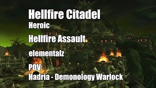 Hellfire Citadel heroic - Hellfire Assault - elementalz - Warlock