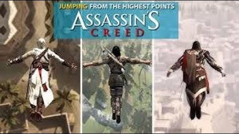 Jumping From the Highest Points in Assassin