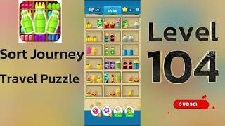 Sort Journey Travel Puzzle Level 104 Walkthrough 🧩✈️ | Relaxing Travel Sorting Game | Go Answer